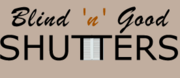 Blind n Good Shutters