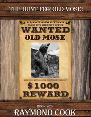 The Hunt For Old Mose! eBook #26 (Grizzly Bear)