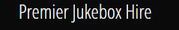 Premier Jukebox Hire