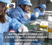 How to Effectively Find Custom Watch Manufacturers Like a Pro